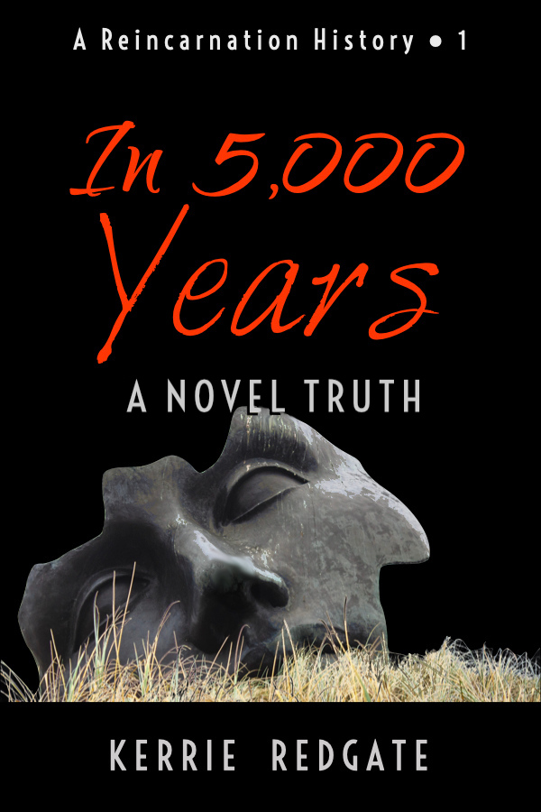 Cover image | In 5,000 Years: A Novel Truth  by Kerrie Redgate