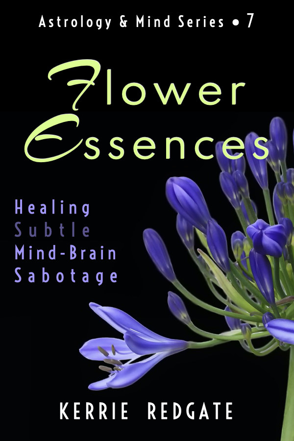 'Flower Essences: Healing Subtle Mind-Brain Sabotage' by Kerrie Redgate | cover
